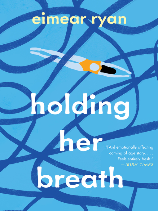 Title details for Holding Her Breath by Eimear Ryan - Wait list